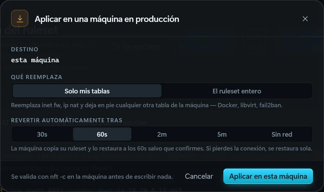 El diálogo de aplicar de eFeFlow: destino, qué reemplaza (solo mis tablas), rollback automático a los 60s, y validación con nft -c